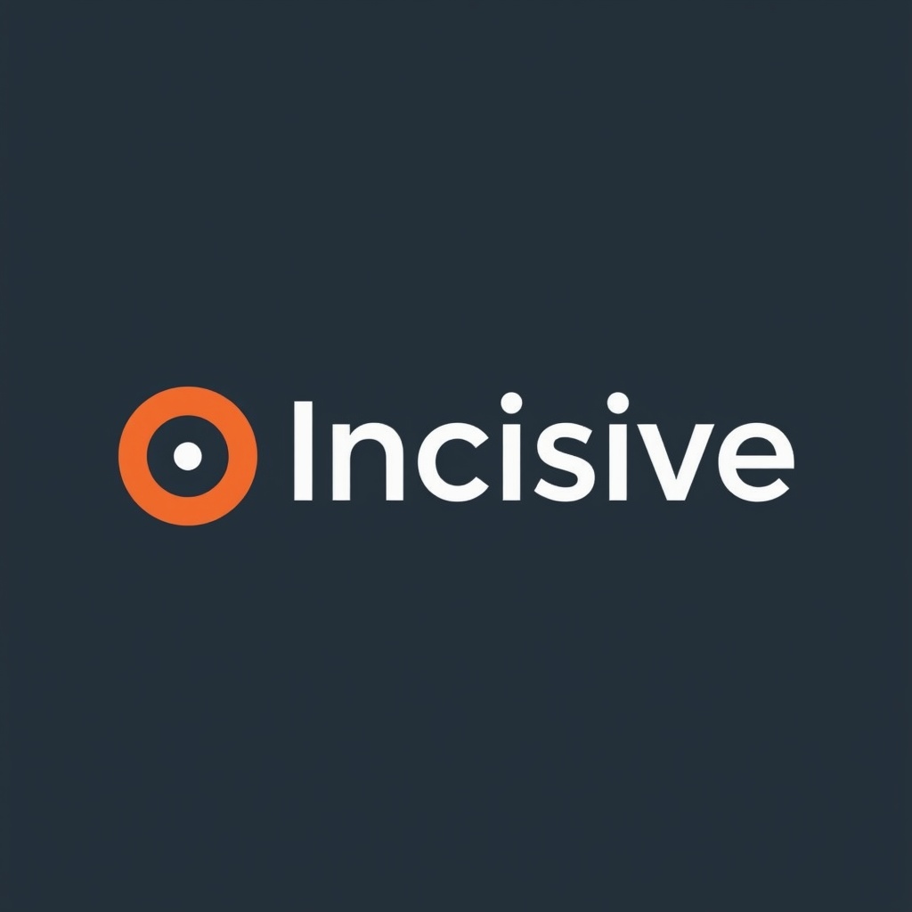 Incisive